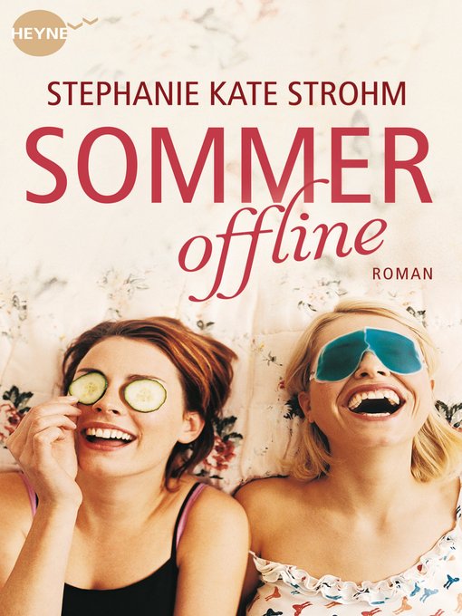 Titeldetails für Sommer offline: Roman nach Stephanie Kate Strohm - Verfügbar